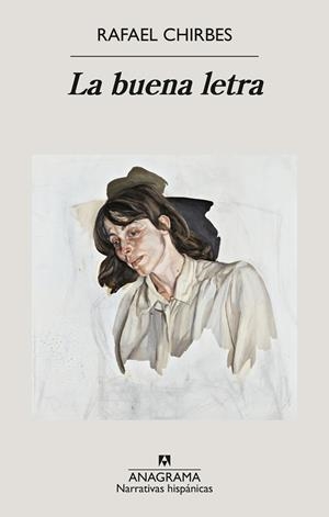 BUENA LETRA, LA | 9788433947154 | CHIRBES, RAFAEL | Cooperativa Cultural Rocaguinarda