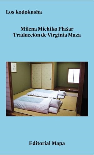 KODOKUSHA, LOS | 9788412678253 | MICHIKO FLASAR, MILENA | Cooperativa Cultural Rocaguinarda