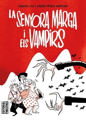 SENYORA MARGA I ELS VAMPIRS, LA | 9788419523334 | PÉREZ ANDÚJAR, JAVIER/GU, RAQUEL | Cooperativa Cultural Rocaguinarda