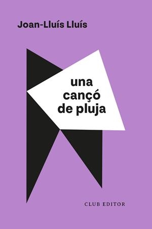 CANÇÓ DE PLUJA, UNA | 9788473294638 | LLUÍS, JOAN-LLUÍS | Cooperativa Cultural Rocaguinarda
