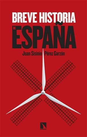 BREVE HISTORIA DE ESPAÑA | 9788410673847 | PÉREZ GARZÓN, JUAN SISINIO | Cooperativa Cultural Rocaguinarda