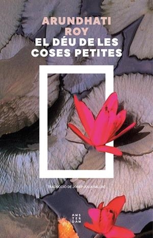 DÉU DE LES COSES PETITES, EL | 9788419960436 | ROY, ARUNDHATI | Cooperativa Cultural Rocaguinarda