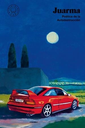 POÉTICA DE LA AUTODESTRUCCIÓN | 9788410323117 | JUARMA | Cooperativa Cultural Rocaguinarda