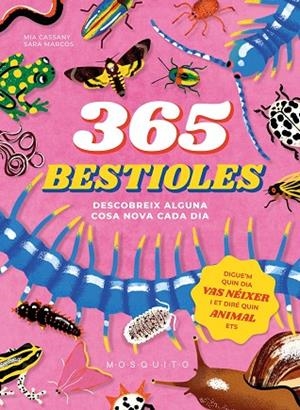 365 BESTIOLES | 9788410417274 | CASSANY, MIA | Cooperativa Cultural Rocaguinarda
