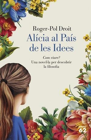 ALÍCIA AL PAÍS DE LES IDEES | 9788429782844 | DROIT, ROGER-POL | Cooperativa Cultural Rocaguinarda