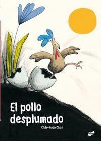 POLLO DESPLUMADO, EL | 9788492595525 | CHIH-YUAN, CHEN | Cooperativa Cultural Rocaguinarda