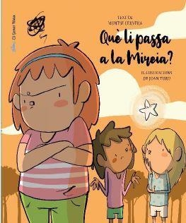 QUÈ LI PASSA A LA MIREIA? | 9788412515633 | CERVERA, MONTSE | Cooperativa Cultural Rocaguinarda