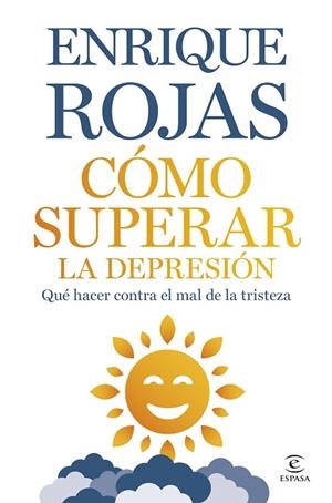 CÓMO SUPERAR LA DEPRESIÓN (RELANZAMIENTO) | 9788467075380 | ROJAS, ENRIQUE | Cooperativa Cultural Rocaguinarda