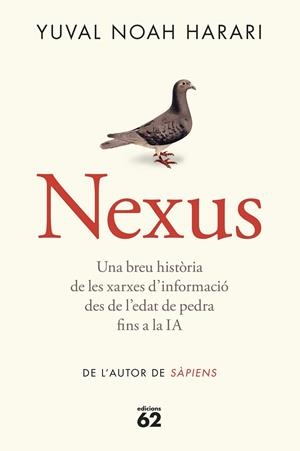 NEXUS (RÚSTICA) | 9788429782769 | NOAH HARARI, YUVAL | Cooperativa Cultural Rocaguinarda