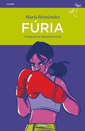 FURIA | 9788410198265 | REIMÓNDEZ, MARÍA | Cooperativa Cultural Rocaguinarda