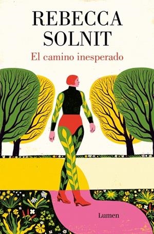 CAMINO INESPERADO, EL | 9788426431905 | SOLNIT, REBECCA | Cooperativa Cultural Rocaguinarda