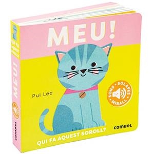 MEU! QUI FA AQUEST SOROLL? | 9788411582414 | LEE, PUI | Cooperativa Cultural Rocaguinarda