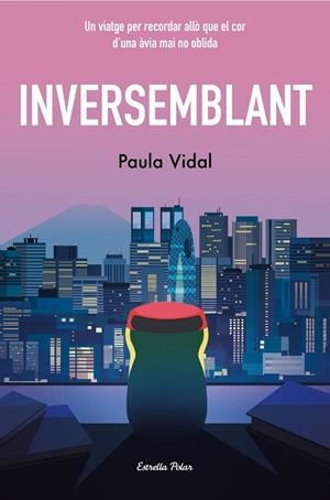 INVERSEMBLANT | 9788413897318 | VIDAL OLIVERAS, PAULA | Cooperativa Cultural Rocaguinarda