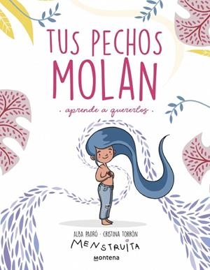 TUS PECHOS MOLAN | 9788419975966 | PADRÓ, ALBA | Cooperativa Cultural Rocaguinarda