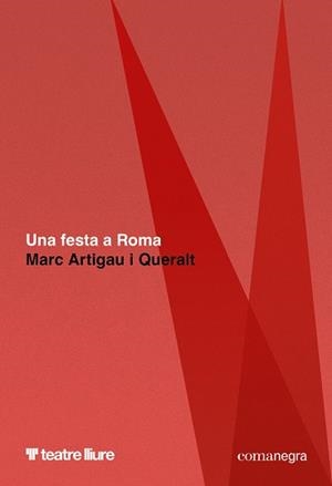 FESTA A ROMA, UNA | 9788410161887 | ARTIGAU I QUERALT, MARC | Cooperativa Cultural Rocaguinarda
