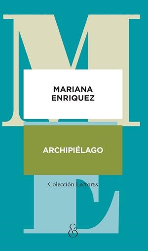 ARCHIPIÉLAGO | 9788412965520 | ENRIQUEZ, MARIANA | Cooperativa Cultural Rocaguinarda