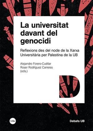 UNIVERSITAT DAVANT DEL GENOCIDI, LA | 9788410500693 | VARIOS AUTORES | Cooperativa Cultural Rocaguinarda
