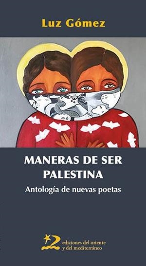 MANERAS DE SER PALESTINA | 9791399040432 | Cooperativa Cultural Rocaguinarda