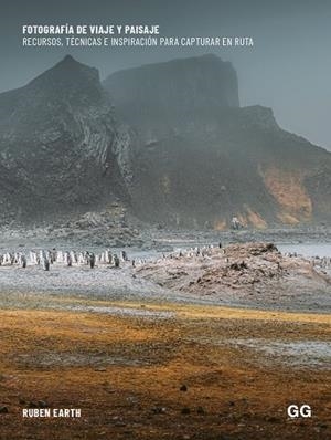 FOTOGRAFÍA DE VIAJE Y PAISAJE | 9788425235818 | EARTH, RUBÉN | Cooperativa Cultural Rocaguinarda