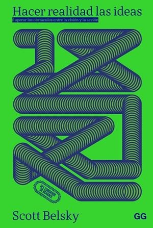HACER REALIDAD LAS IDEAS | 9788425236013 | BELSKY, SCOTT | Cooperativa Cultural Rocaguinarda