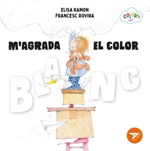 M'AGRADA EL COLOR BLANC | 9788447955183 | RAMON BOFARULL, ELISA | Cooperativa Cultural Rocaguinarda