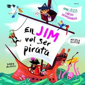 JIM VOL SER PIRATA, EN | 9788447953059 | Cooperativa Cultural Rocaguinarda
