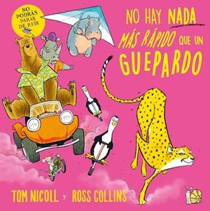 NO HAY NADA MÁS RÁPIDO QUE UN GUEPARDO | 9788410043299 | NICOLL, TOM | Cooperativa Cultural Rocaguinarda
