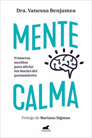 MENTE CALMA | 9788410467736 | DRA. VANESSA BENJUMEA | Cooperativa Cultural Rocaguinarda