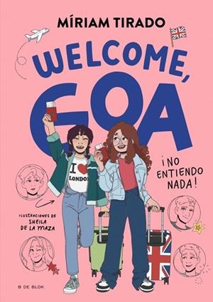 ME LLAMO GOA 8 - WELCOME, GOA | 9791387695170 | TIRADO, MÍRIAM | Cooperativa Cultural Rocaguinarda