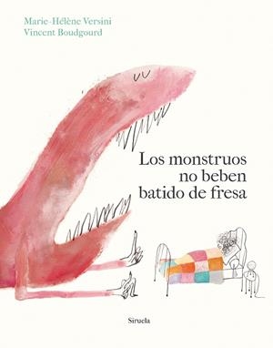 MONSTRUOS NO BEBEN BATIDO DE FRESA, LOS | 9788419942913 | VERSINI, MARIE-HÉLÈNE/BOUDGOURD, VINCENT | Cooperativa Cultural Rocaguinarda