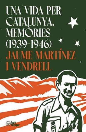 VIDA PER CATALUNYA. MEMÒRIES, UNA.(1939-1946) | 9791387645106 | MARTÍNEZ I VENDRELL, JAUME | Cooperativa Cultural Rocaguinarda