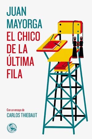CHICO DE LA ÚLTIMA FILA, EL | 9788495291714 | MAYORGA RUANO, JUAN | Cooperativa Cultural Rocaguinarda