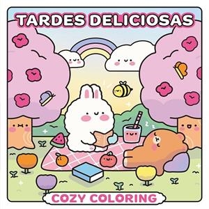TARDES DELICIOSAS. COZY COLORING | 9788408306979 | VARIOS AUTORES | Cooperativa Cultural Rocaguinarda