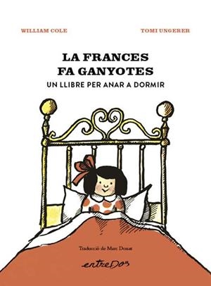 FRANCES FA GANYOTES. UN LLIBRE PER ANAR A DORMIR, LA | 9788418900914 | COLE, WILLIAM | Cooperativa Cultural Rocaguinarda