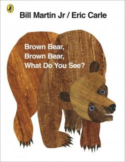 BROWN BEAR BROWN BEAR WHAT DO YOU SEE | 9780141501598 | MARTIN JR, BILL; CARLE, ERIC | Cooperativa Cultural Rocaguinarda