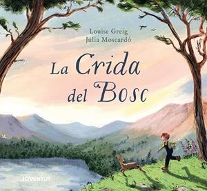 CRIDA DEL BOSC, LA | 9788426149398 | GREIG, LOUISE | Cooperativa Cultural Rocaguinarda