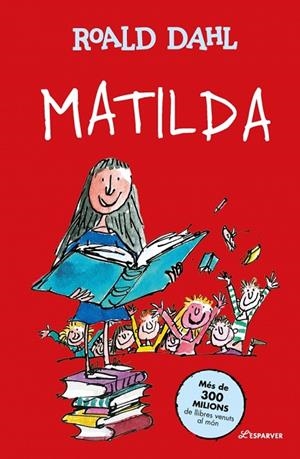 MATILDA (EDICIÓ EN CATALÀ) | 9788410489745 | DAHL, ROALD | Cooperativa Cultural Rocaguinarda