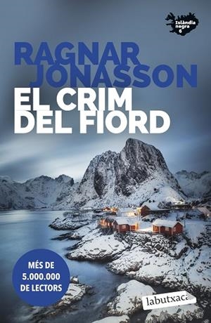 CRIM DEL FIORD, EL (SÈRIE ISLÀNDIA NEGRA 6) | 9791387802134 | JÓNASSON, RAGNAR | Cooperativa Cultural Rocaguinarda