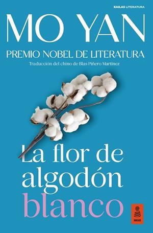 FLOR DE ALGODÓN BLANCO, LA | 9791387534134 | YAN, MO | Cooperativa Cultural Rocaguinarda