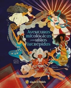 AVENTURAS MITOLÓGICAS PARA NIÑAS INTRÉPIDAS | 9786313071326 | AA.VV. | Cooperativa Cultural Rocaguinarda