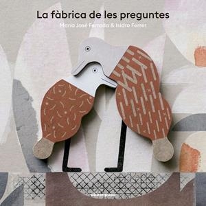 FABRICA DE LES PREGUNTES, LA | 9788410016439 | FERRADA, MARÍA JOSÉ; FERRER, ISIDRO | Cooperativa Cultural Rocaguinarda