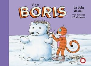 BOLA DE NEU, LA. EL GAT BORIS | 9788410090750 | MOSER, ERWIN | Cooperativa Cultural Rocaguinarda