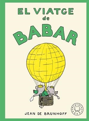 VIATGE DE BABAR, EL | 9788410323971 | DE BRUNHOFF, JEAN | Cooperativa Cultural Rocaguinarda