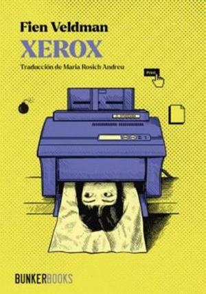XEROX | 9788412891942 | VELDMAN,FIEN | Cooperativa Cultural Rocaguinarda