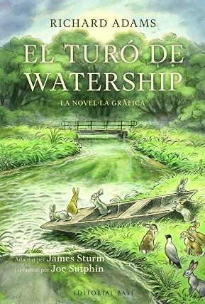 TURÓ DE WATERSHIP, EL | 9791387728083 | ADAMS, RICHARD | Cooperativa Cultural Rocaguinarda
