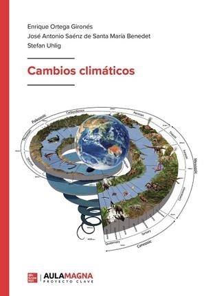 CAMBIOS CLIMÁTICOS | 9788410066342 | ORTEGA GIRONÉS, ENRIQUE/SAÉNZ  DE SANTA MARÍA BENEDET, JOSÉ ANTONIO/UHLIG, STEFAN | Cooperativa Cultural Rocaguinarda