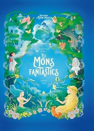 MONS FANTÀSTICS, ELS | 9788447954773 | KIM, MINKI | Cooperativa Cultural Rocaguinarda