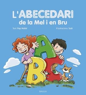 ABECEDARI DE LA MEL I EN BRU, L' | 9788447954513 | MOLIST SADURNÍ, PEP | Cooperativa Cultural Rocaguinarda