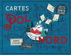 CARTES DES DEL POL NORD | 9788447953004 | ATKINS, ANNIE | Cooperativa Cultural Rocaguinarda