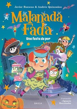 MALANADA FADA. UNA FESTA DE POR | 9788447954735 | RUESCAS SÁNCHEZ, JAVIER/QUINZAÑOS GUTIÉRREZ, ANDRÉS | Cooperativa Cultural Rocaguinarda